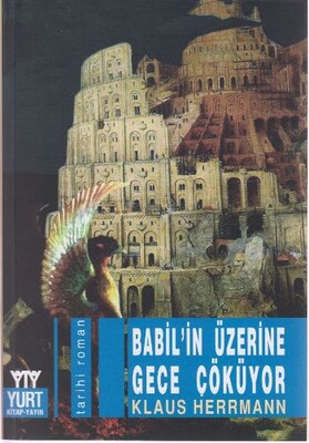 Babil’in Üzerine Gece Çöküyor - Yurt Kitap Yayın