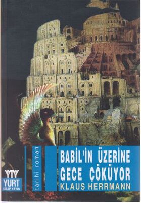 Babil’in Üzerine Gece Çöküyor - 1