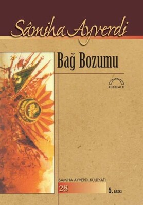 Bağ Bozumu - Kubbealtı Neşriyatı Yayıncılık