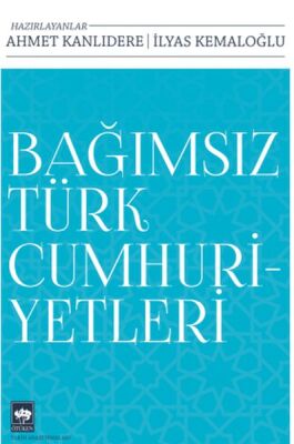 Bağımsız Türk Cumhuriyetleri - 1