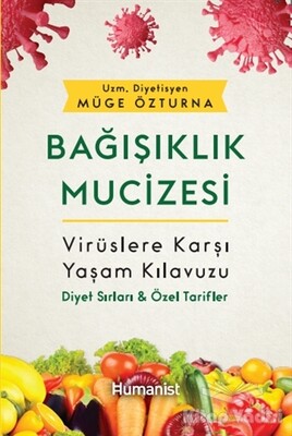 Bağışıklık Mucizesi - Hümanist Kitap Yayıncılık