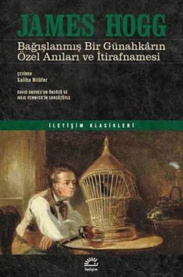 Bağışlanmış Bir Günahkarın Özel Anılerı ve İtirafnamesi - 1