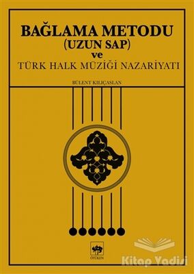 Bağlama Metodu (Uzun Sap) ve Türk Halk Müziği Nazariyatı - 1