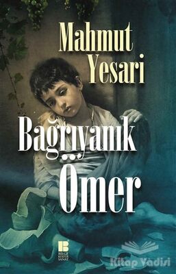 Bağrıyanık Ömer - 1