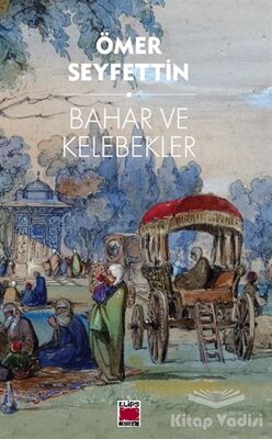 Bahar ve Kelebekler - 1