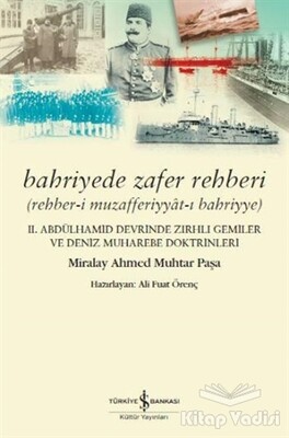 Bahriyede Zafer Rehberi - İş Bankası Kültür Yayınları
