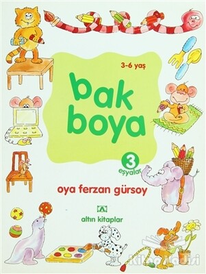 Bak Boya 3 Eşyalar - Altın Kitaplar Yayınevi