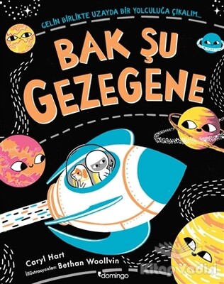 Bak Şu Gezegene - Domingo Yayınevi