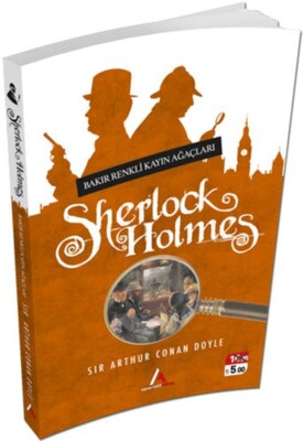 Bakır Renkli Kayın Ağaçları - Sherlock Holmes - Aperatif Kitap Yayınları