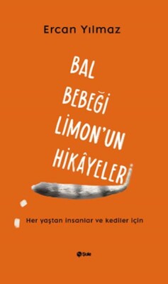 Bal Bebeği Limon’Un Hikâyeleri - Şule Yayınları