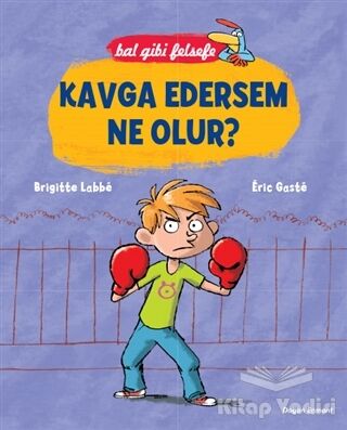 Bal Gibi Felsefe - Kavga Edersem Ne Olur? - 1