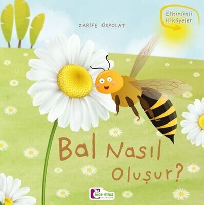 Bal nasıl oluşur? - Mor Elma Yayıncılık