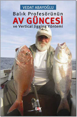 Balık Profesörünün Av Güncesi ve Vertical Jigging Yöntemi - 1