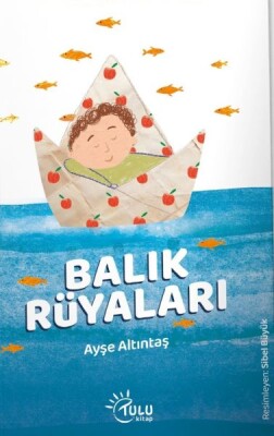 Balık Rüyaları - Tulu Kitap