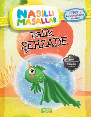 Balık Şehzade - Nasıllı Masallar (Etkinlikli) - 1