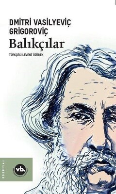 Balıkçılar - Vakıfbank Kültür Yayınları