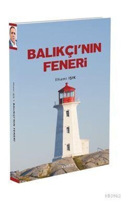 Balıkçı'nın Feneri - Görüş