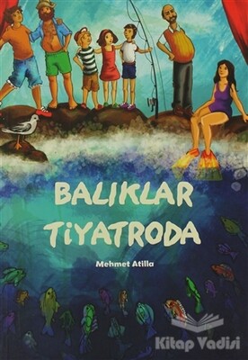 Balıklar Tiyatroda - Tudem Yayınları