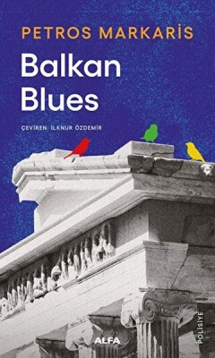 Balkan Blues - Alfa Yayınları