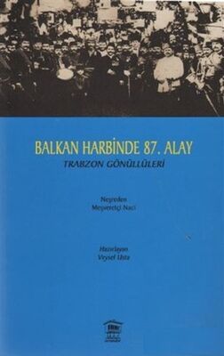 Balkan Harbinde 87. Alay - 1