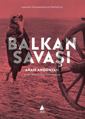 Balkan Savaşı - Aras Yayıncılık