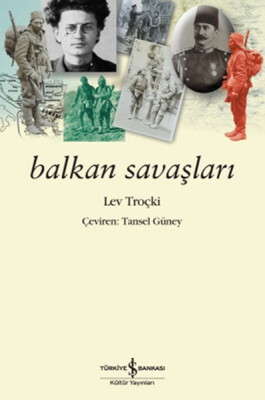 Balkan Savaşları - İş Bankası Kültür Yayınları