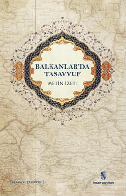 Balkanlarda Tasavvuf - İnsan Yayınları