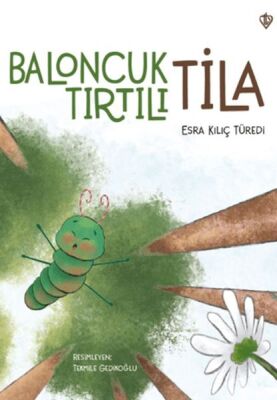 Baloncuk Tırtılı Tila - 1