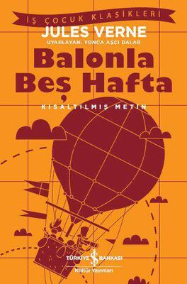 Balonla Beş Hafta (Kısaltılmış Metin) - 1