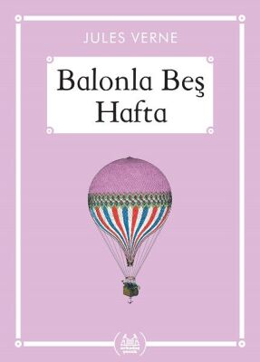 Balonla Beş Hafta - Gökkuşağı Cep Kitap - 1