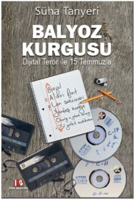Balyoz Kurgusu, Dijital Terör ile 15 Temmuz’a - Alibi Yayıncılık