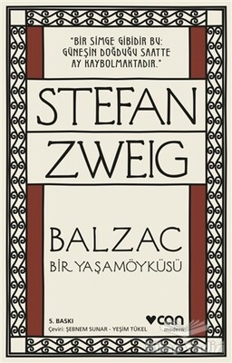 Balzac - Bir Yaşamöyküsü - Can Sanat Yayınları