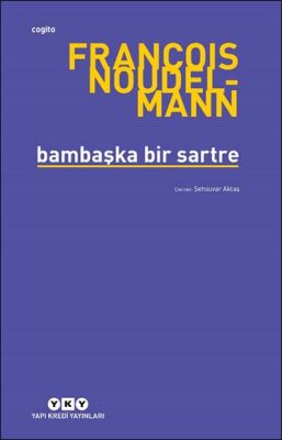 Bambaşka Bir Sartre - 1