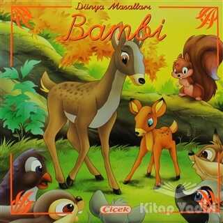 Çiçek Yayıncılık - Bambi - Dünya Masalları