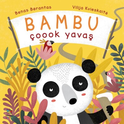 Bambu Çoook Yavaş - İthaki Çocuk Yayınları