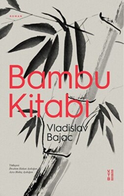 Bambu Kitabı - Ketebe Yayınları