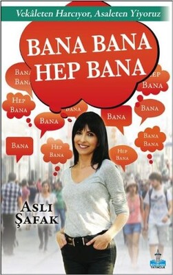 Bana Bana Hep Bana - Büyükada Yayıncılık