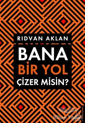 Bana Bir Yol Çizer Misin? - Destek Yayınları