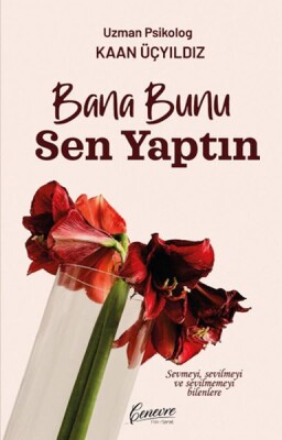 Bana Bunu Sen Yaptın - Cenevre Fikir Sanat