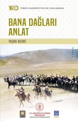 Bana Dağları Anlat - Türk Edebiyatı Vakfı Yayınları