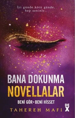 Bana Dokunma Novellalar 2: Beni Gör - Beni Hisset - 1