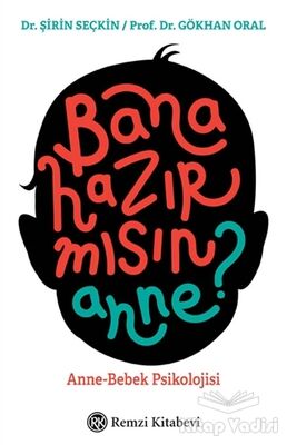 Bana Hazır mısın Anne? - 1