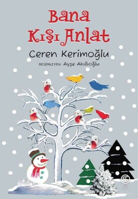 Bana Kışı Anlat - Sia Kitap