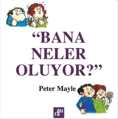 Bana Neler Oluyor? - Aura Kitapları