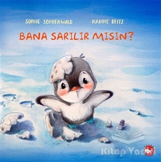 Bana Sarılır Mısın? - Beyaz Balina Yayınları