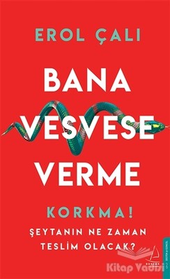 Bana Vesvese Verme - Destek Yayınları