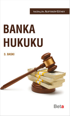 Banka Hukuku - Beta Yayınevi