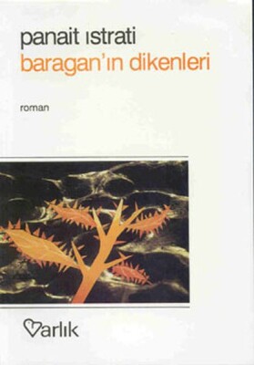 Baragan’ın Dikenleri - Varlık Yayınları