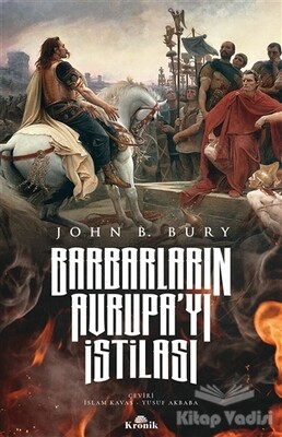 Barbarların Avrupa’yı İstilası - Kronik Kitap