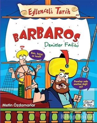 Barbaros Denizler Fatihi - Eğlenceli Tarih 44 - 1